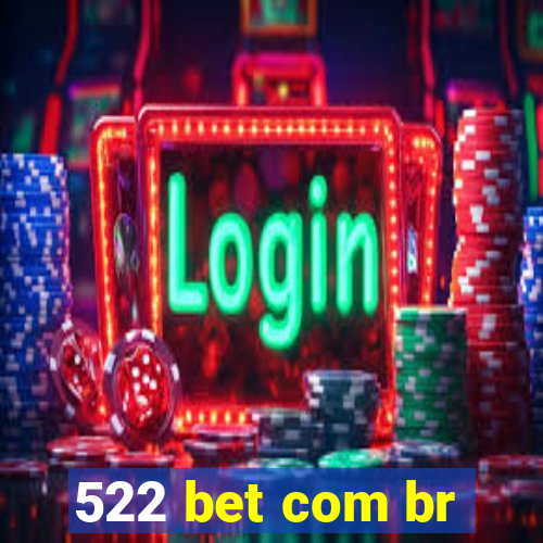 522 bet com br